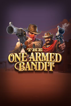 The One Armed Bandit