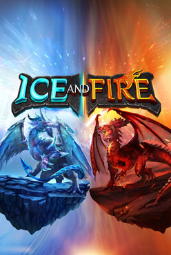 Ice and Fire